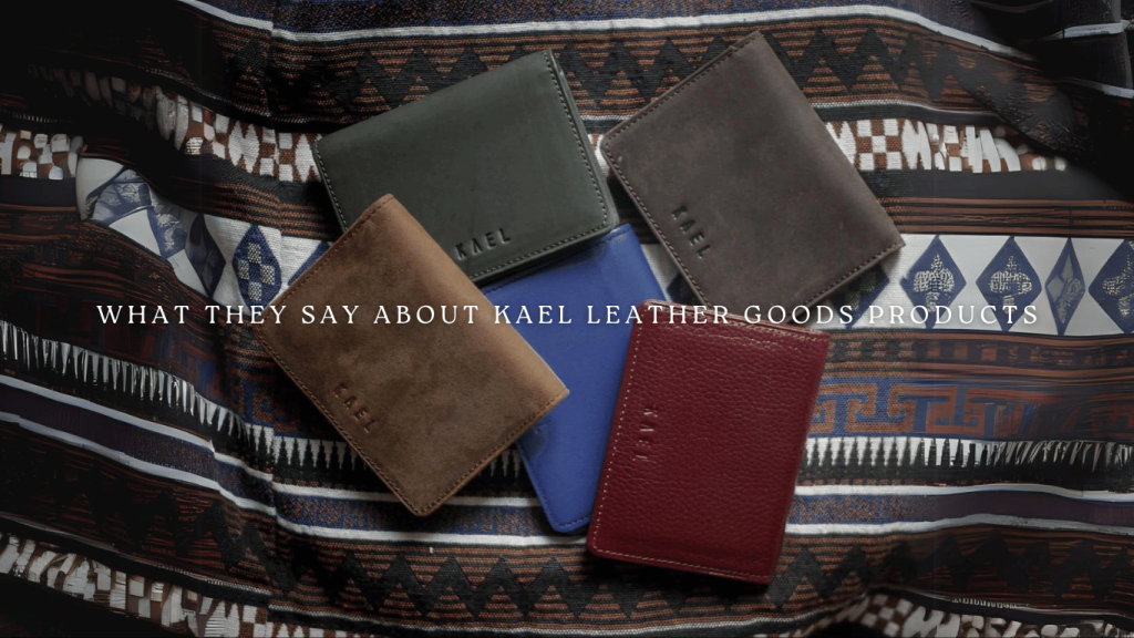 Say About Kael Leather Goods