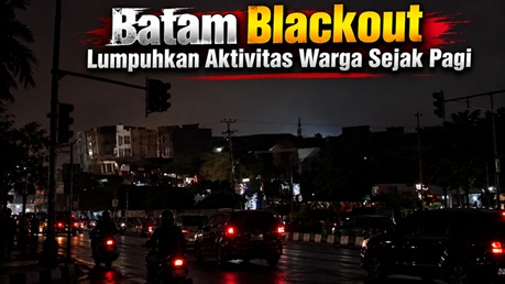 Listrik Batam Pulih 98,8 Persen, Sejumlah Wilayah Kembali Menyala