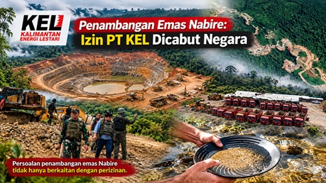 Penambangan Emas Nabire: Izin PT KEL Dicabut Negara